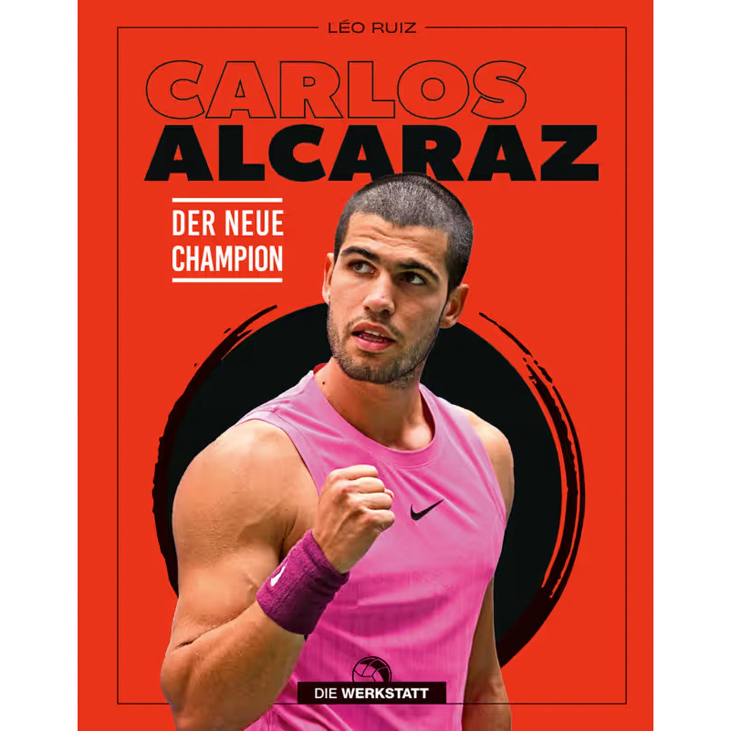Die Werkstatt Carlos Alcaraz - Der neue Champion Libro - multicolor